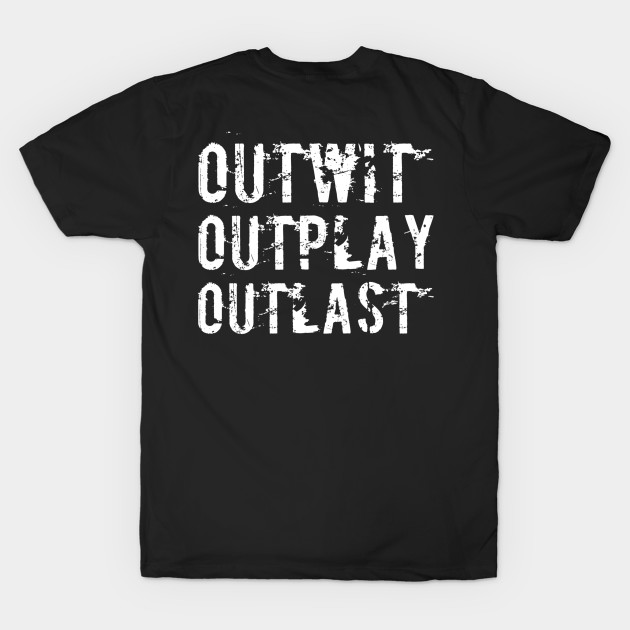 Outwit Outplay Outlast by WordFandom